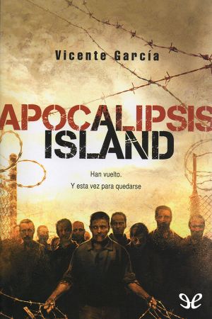 [Apocalipsis Island 01] • Apocalipsis Island